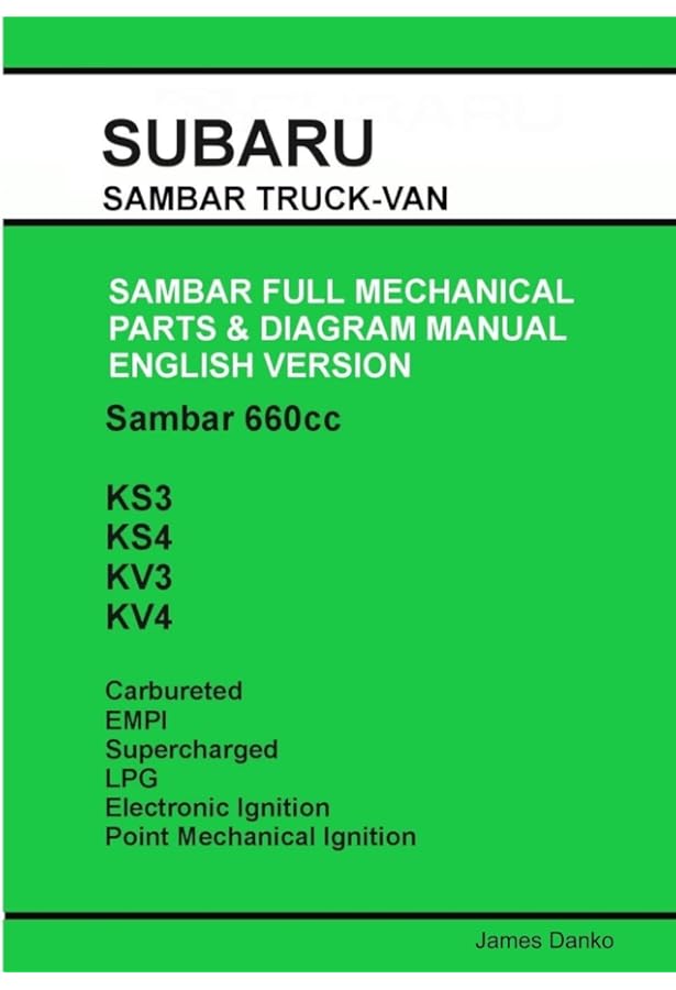 Subaru Sambar English Service Manual: James Danko: 9780557027804
